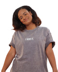 LIGHT GRAY ACID WASH " I GOD IT " T-SHIRT (UNISEX)