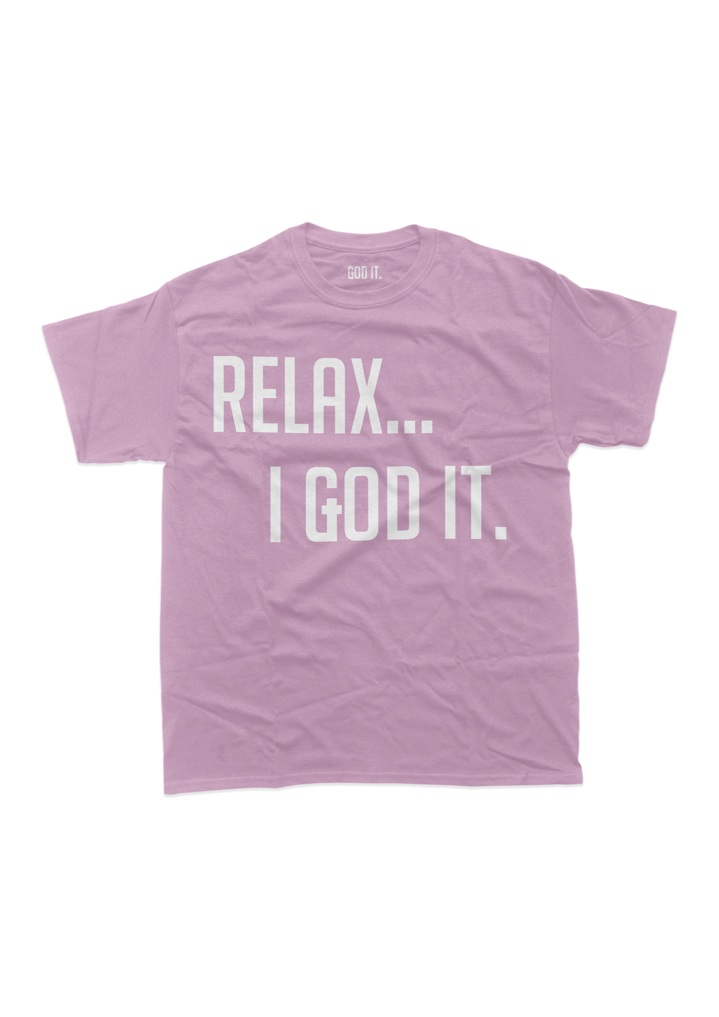 PURPLE "RELAX I GOD IT" UNISEX TSHIRT