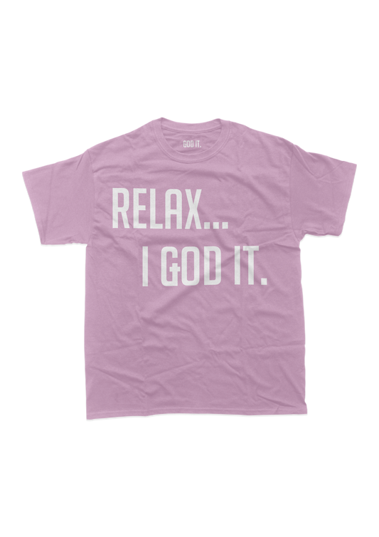 PURPLE "RELAX I GOD IT" UNISEX TSHIRT