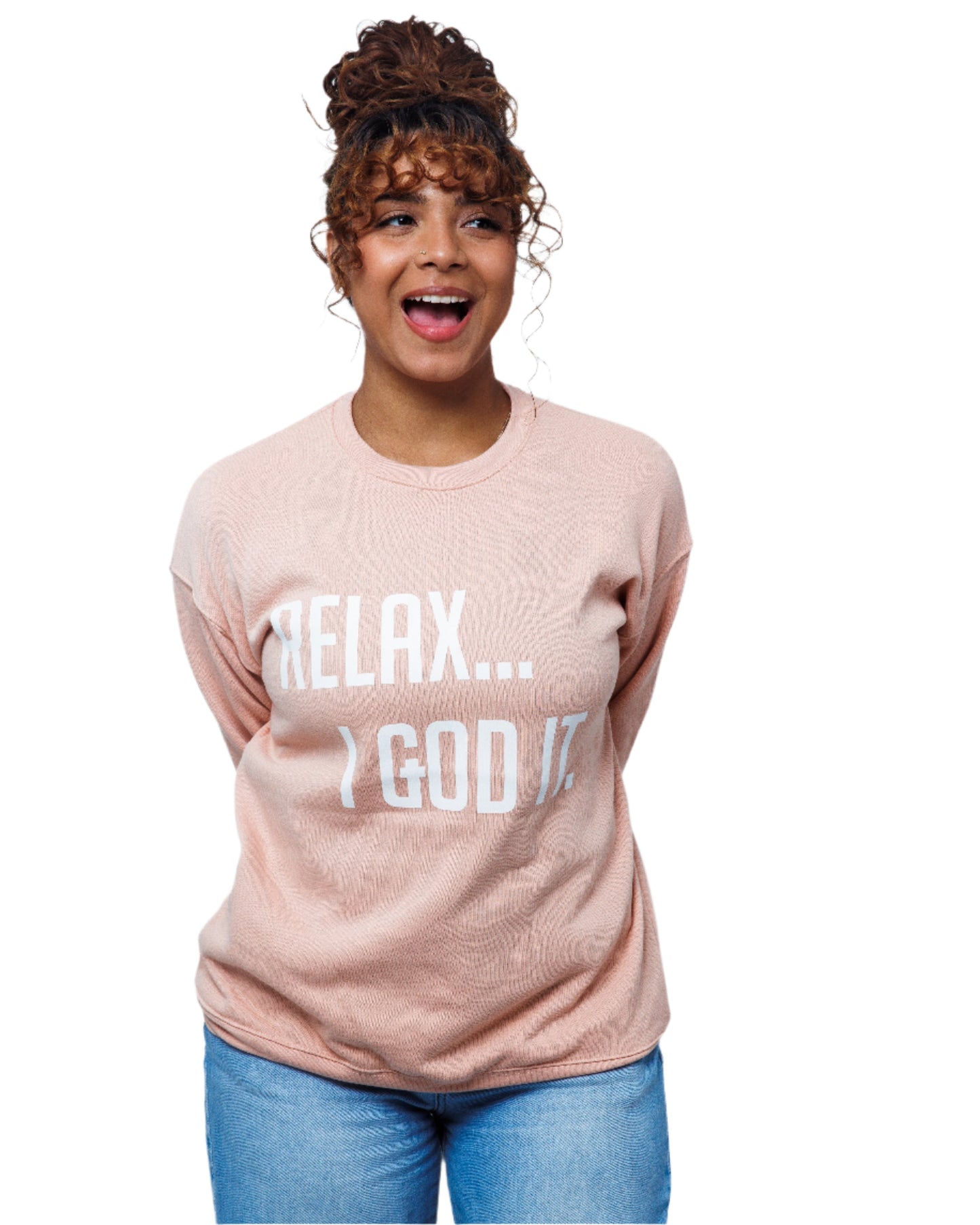 PINK "RELAX I GOD IT" SWEATSHIRT (UNISEX)