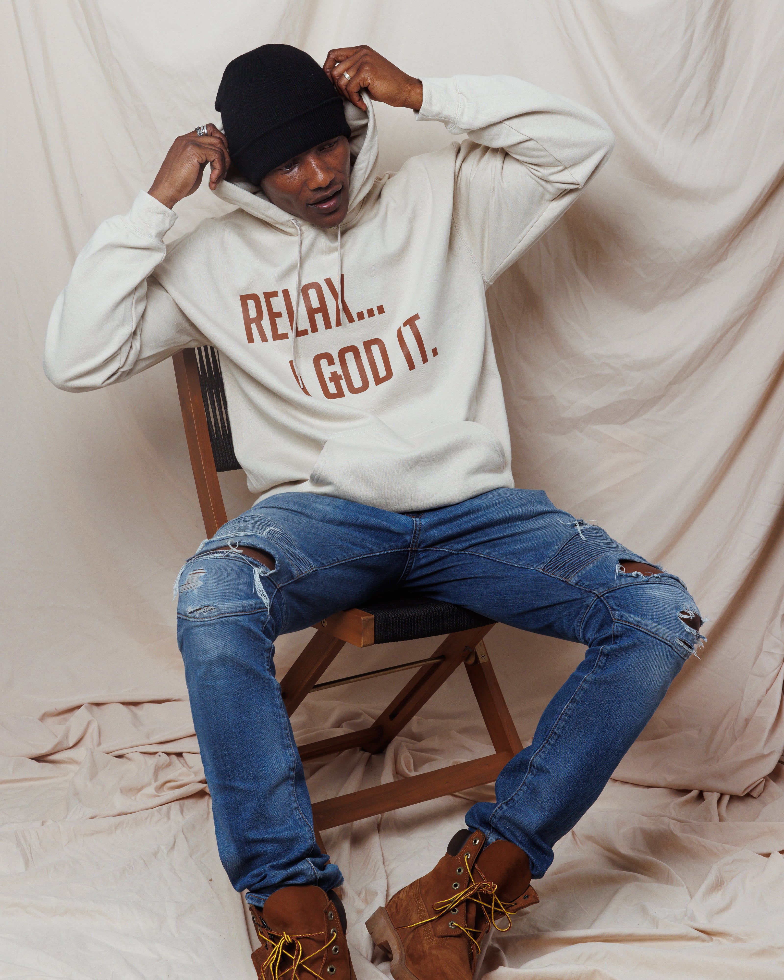 TAN "RELAX I GOD IT" UNISEX HOODIE